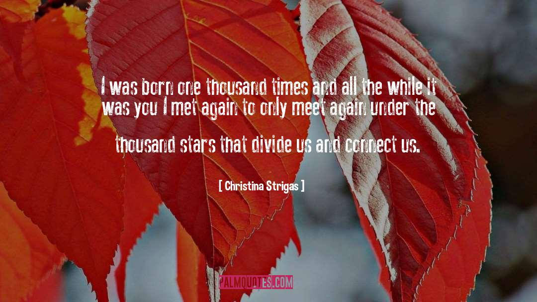 Christina Strigas quotes by Christina Strigas