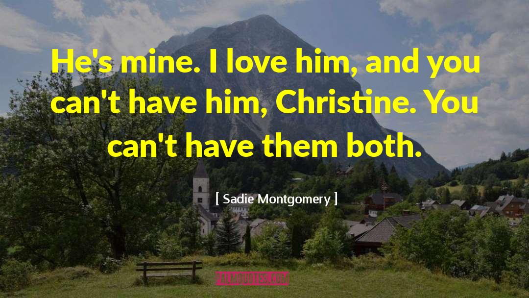 Christine Daae quotes by Sadie Montgomery