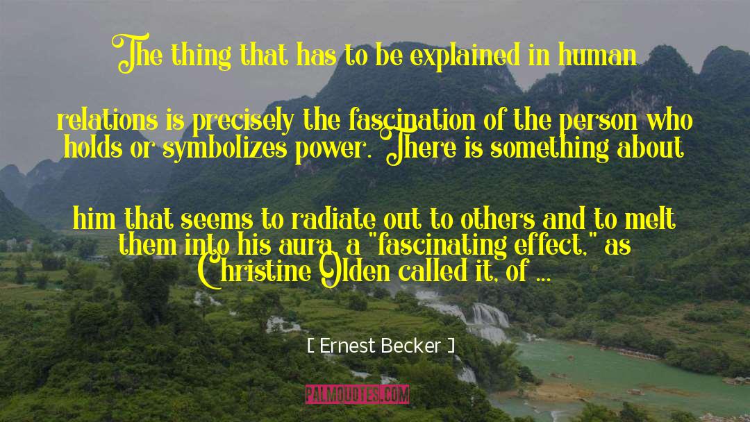 Christine Graville quotes by Ernest Becker