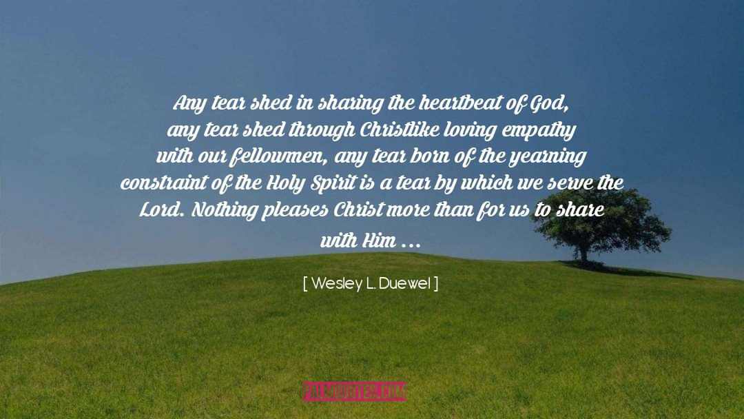 Christlike quotes by Wesley L. Duewel