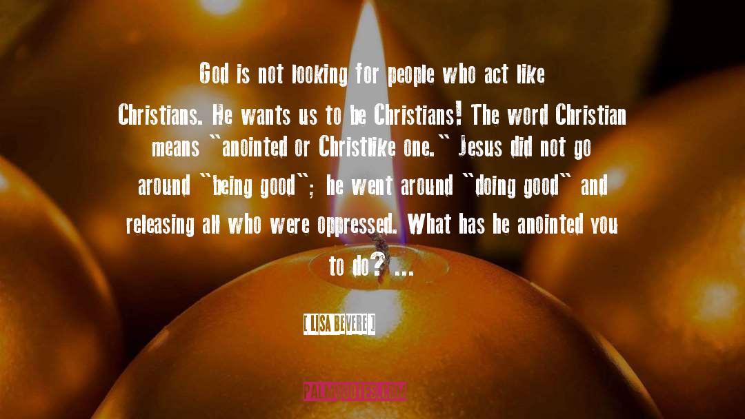 Christlike quotes by Lisa Bevere
