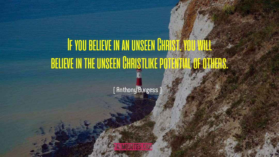 Christlike quotes by Anthony Burgess