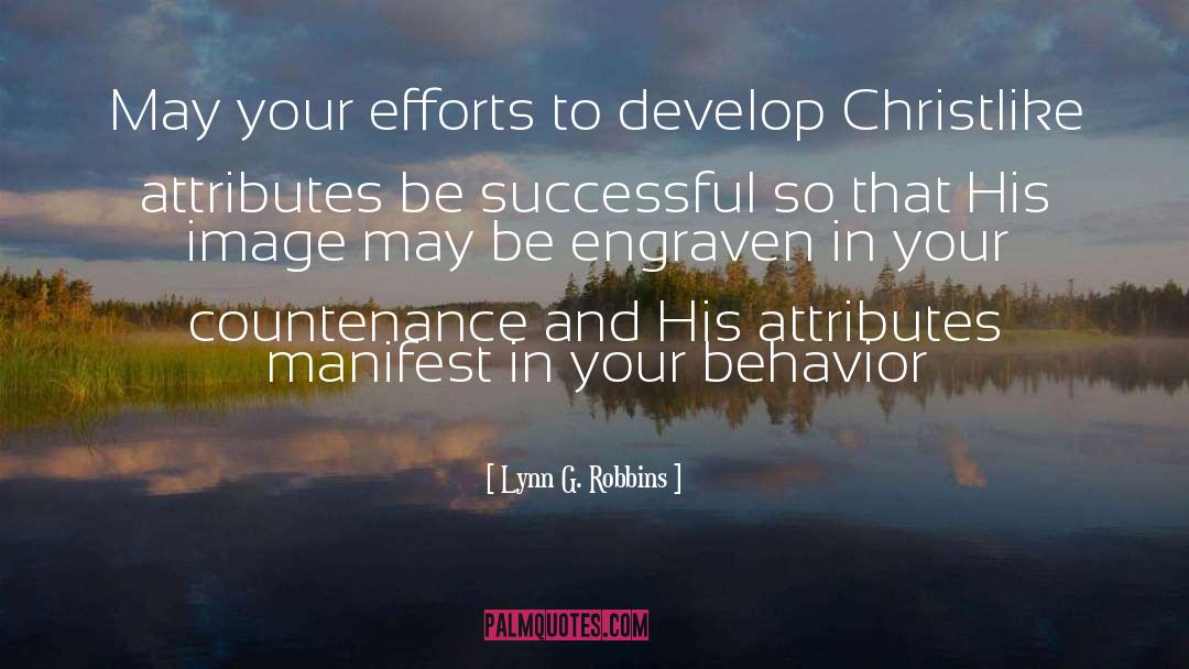 Christlike quotes by Lynn G. Robbins