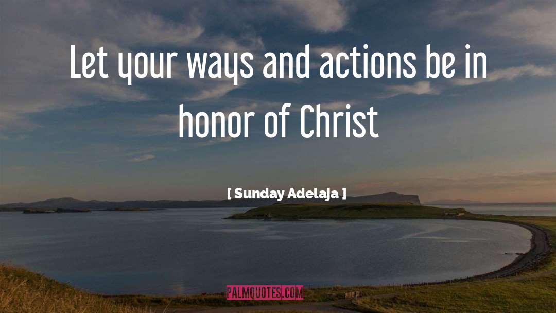Christlike quotes by Sunday Adelaja