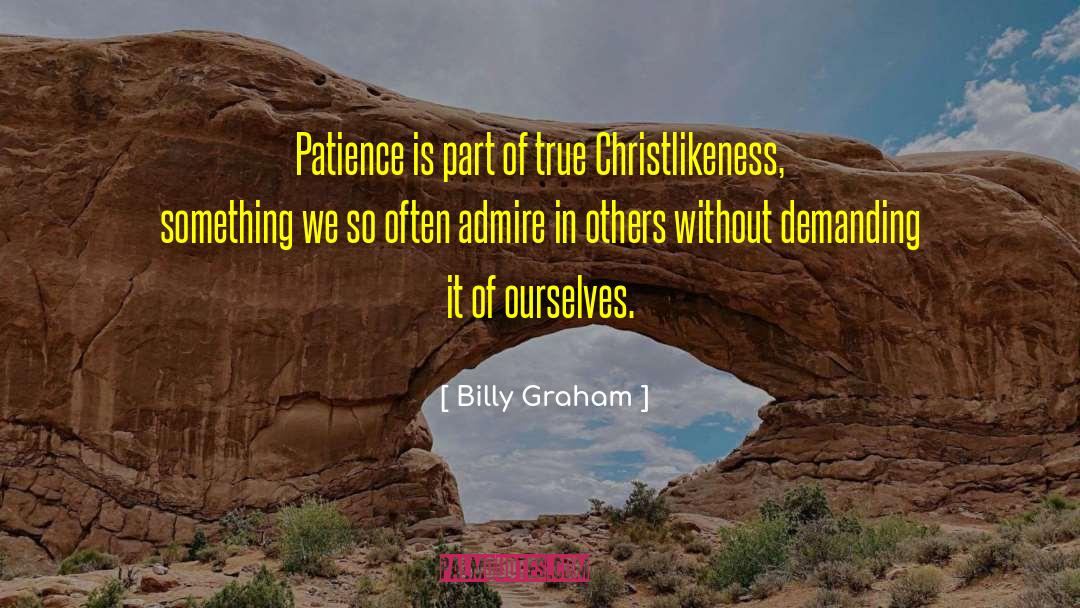 Christlikeness quotes by Billy Graham