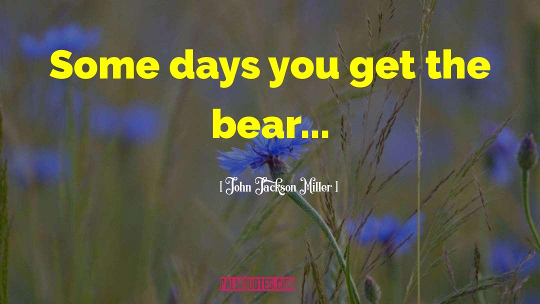 Christmas Bear quotes by John Jackson Miller