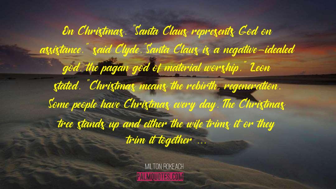 Christmas Celebration quotes by Milton Rokeach