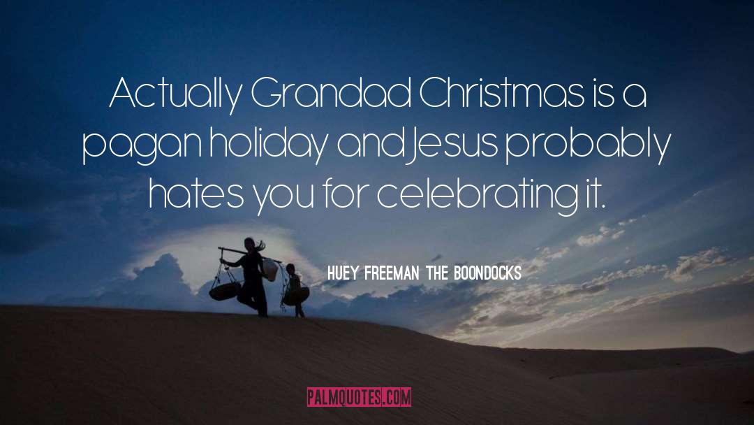 Christmas Choir quotes by Huey Freeman The Boondocks