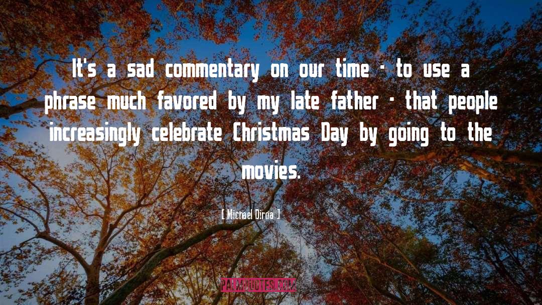 Christmas Day quotes by Michael Dirda
