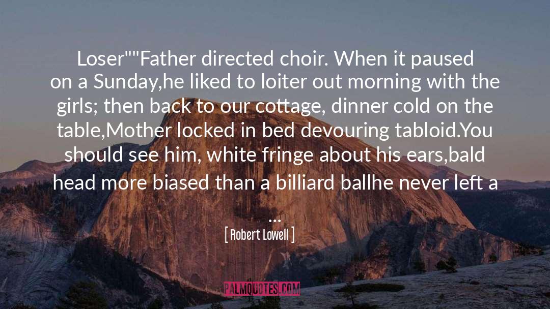 Christmas Dinner quotes by Robert Lowell