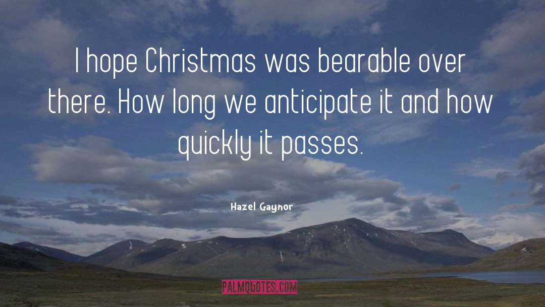 Christmas Enjoying quotes by Hazel Gaynor