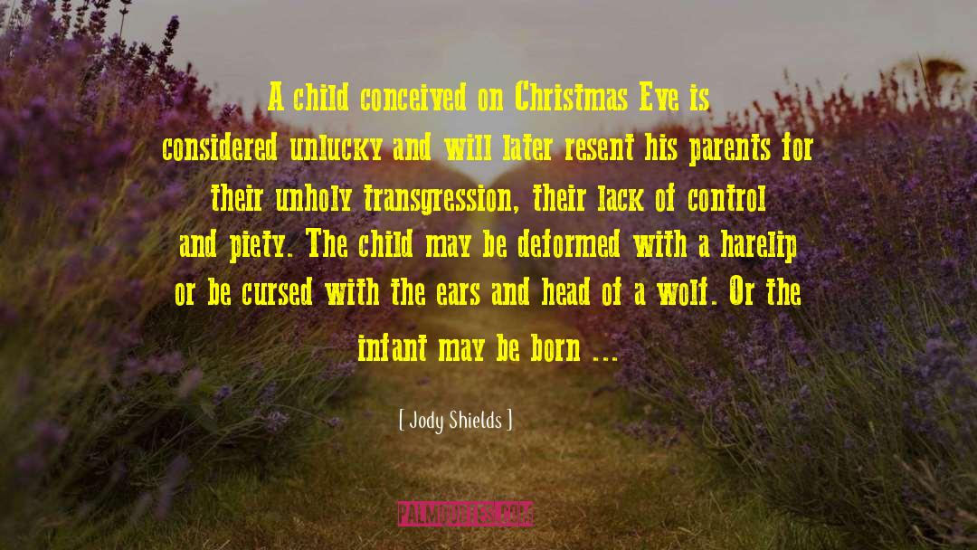 Christmas Eve quotes by Jody Shields