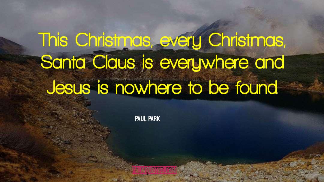 Christmas Eve quotes by Paul Park