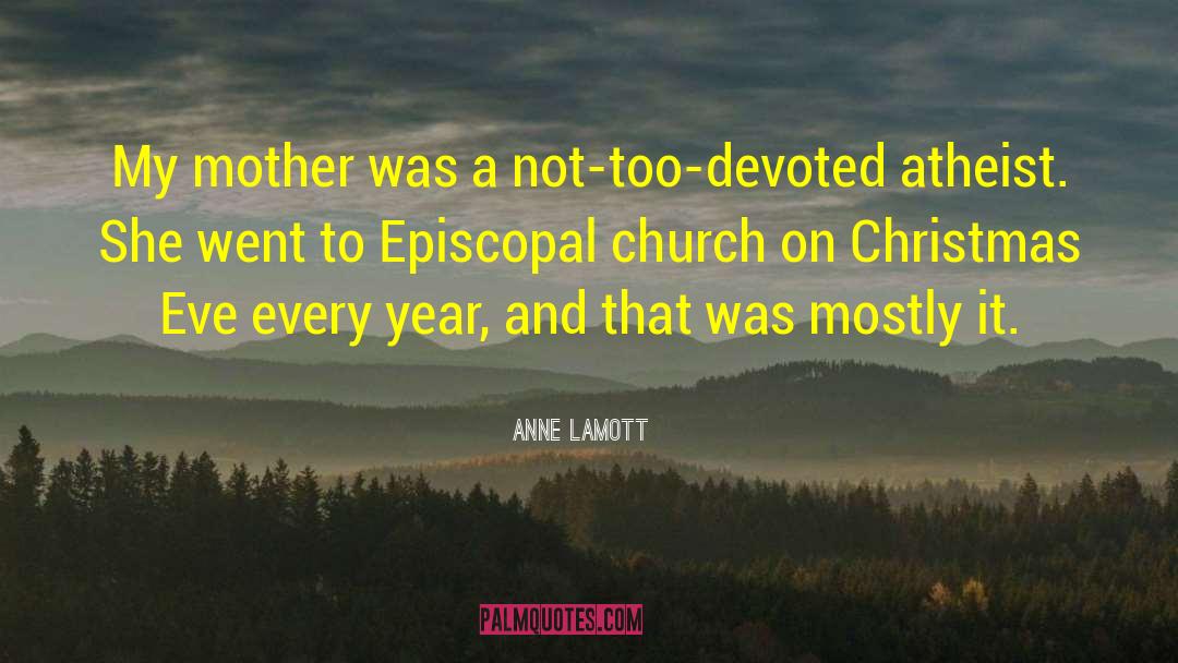 Christmas Eve quotes by Anne Lamott