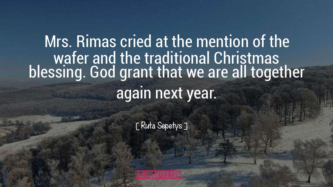 Christmas Gifts quotes by Ruta Sepetys