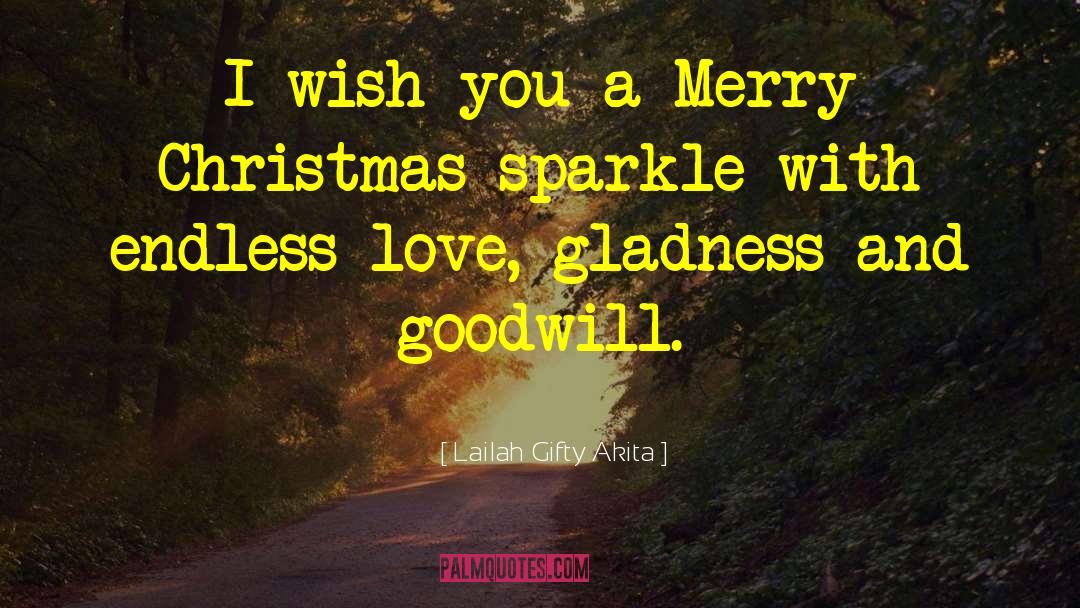 Christmas Goodie quotes by Lailah Gifty Akita