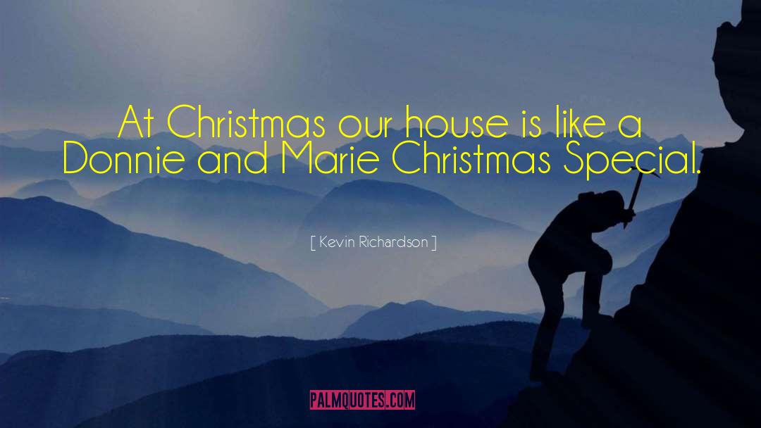 Christmas Goodie quotes by Kevin Richardson