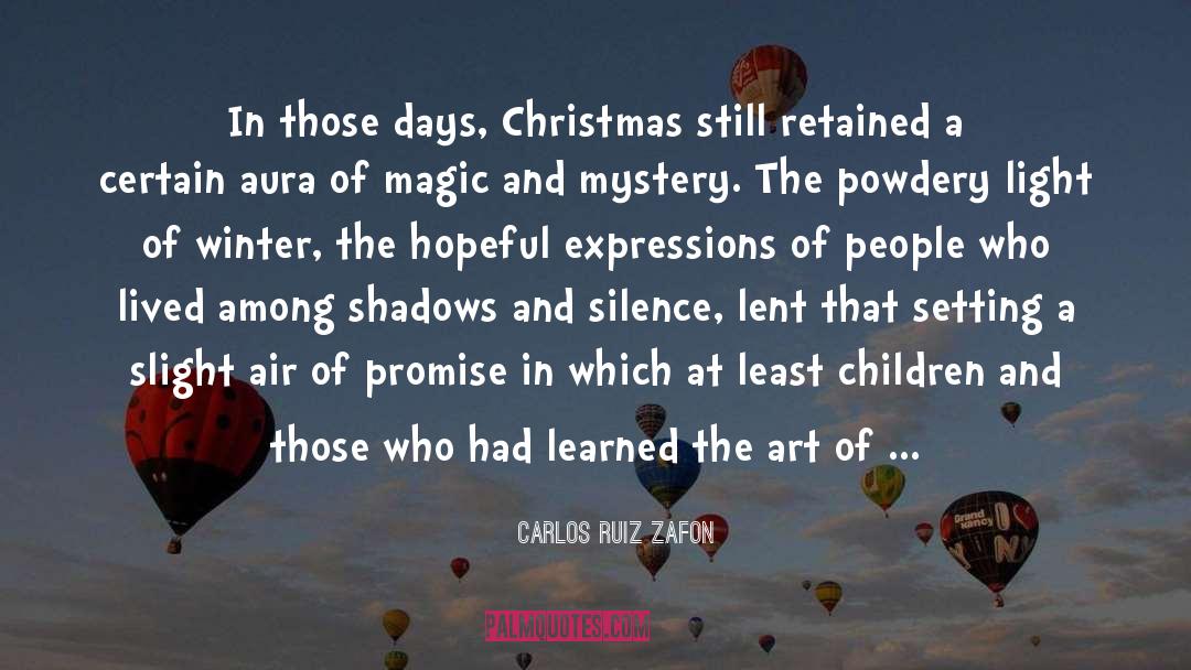 Christmas Greetings quotes by Carlos Ruiz Zafon