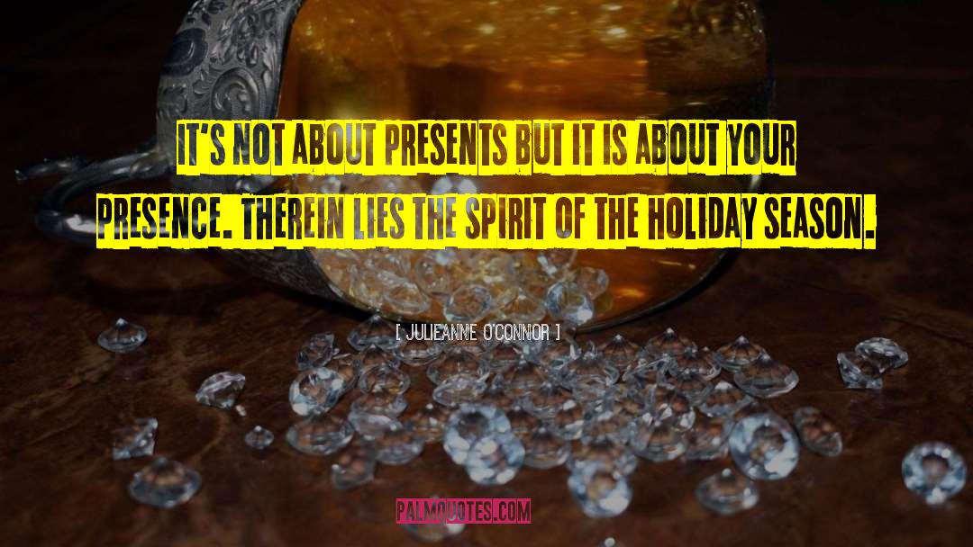 Christmas Holiday quotes by Julieanne O'Connor