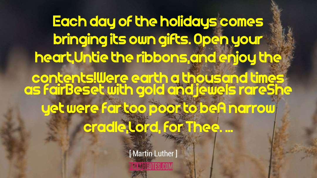 Christmas Holiday quotes by Martin Luther