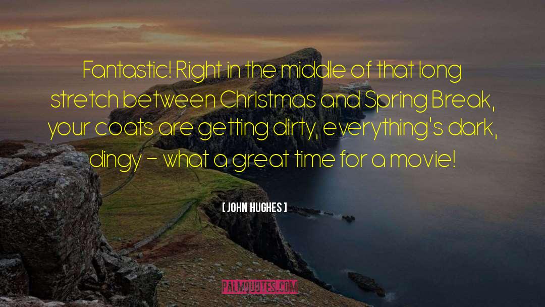 Christmas Holiday quotes by John Hughes