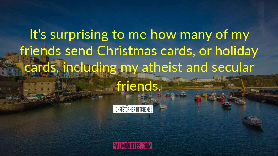 Christmas Holiday quotes by Christopher Hitchens