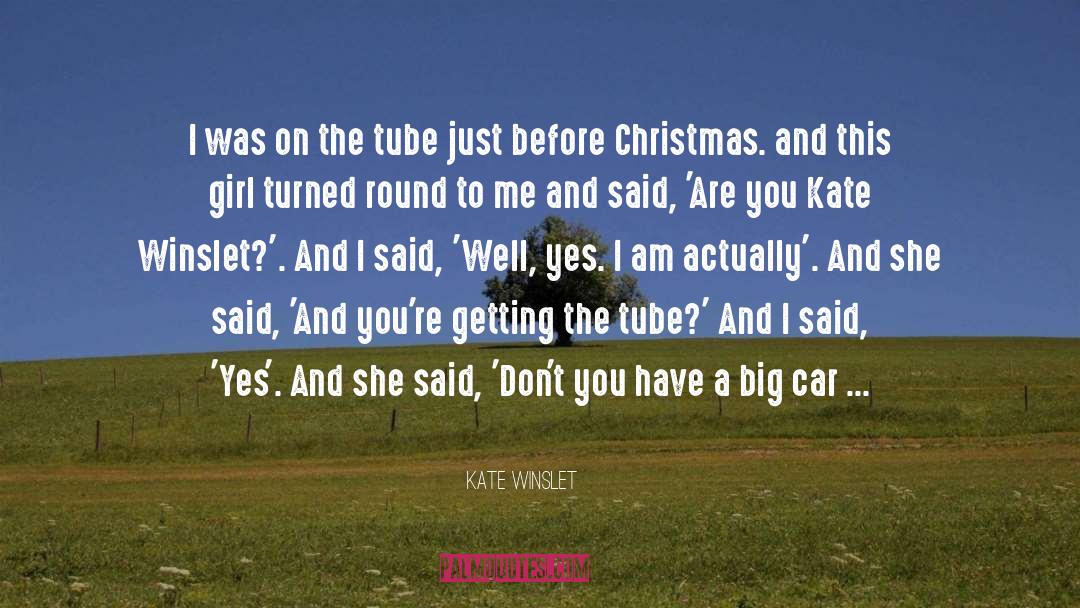 Christmas Humor quotes by Kate Winslet
