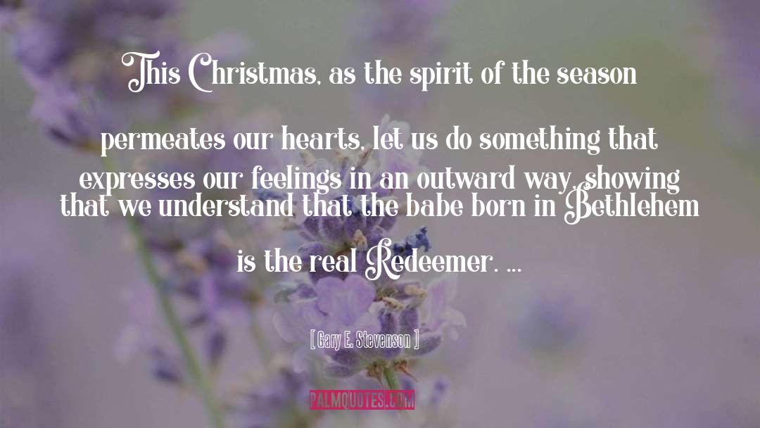 Christmas Lites quotes by Gary E. Stevenson