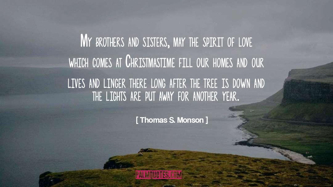 Christmas Love quotes by Thomas S. Monson