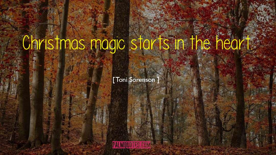 Christmas Magic quotes by Toni Sorenson