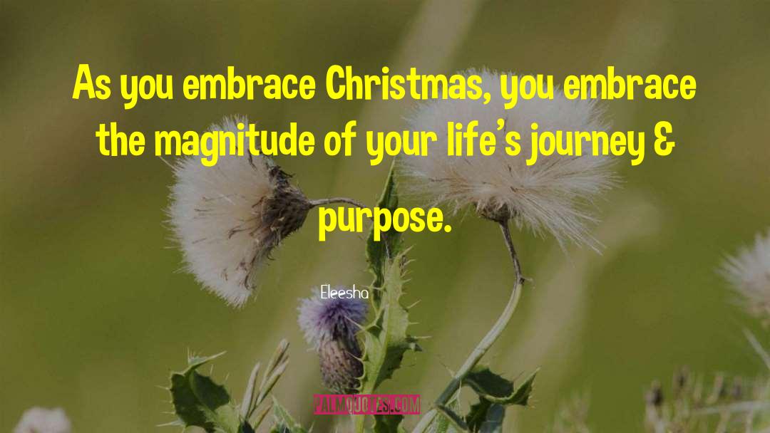 Christmas Month Start quotes by Eleesha