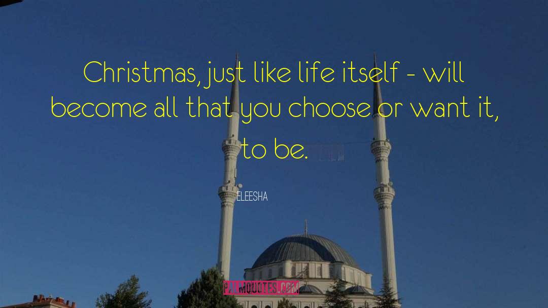 Christmas Month Start quotes by Eleesha