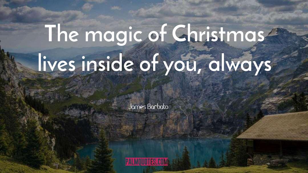 Christmas Month Start quotes by James Barbato