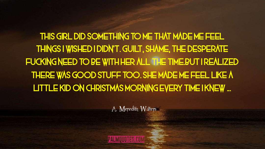 Christmas Morning quotes by A. Meredith Walters