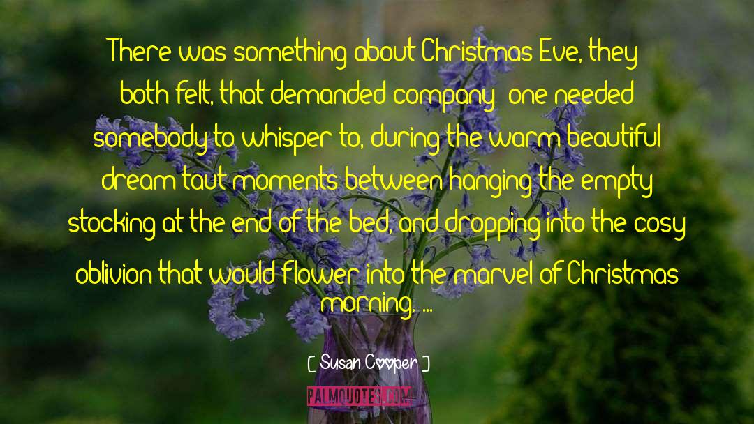 Christmas Morning quotes by Susan Cooper