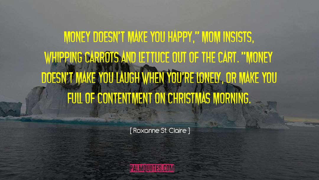 Christmas Morning quotes by Roxanne St. Claire