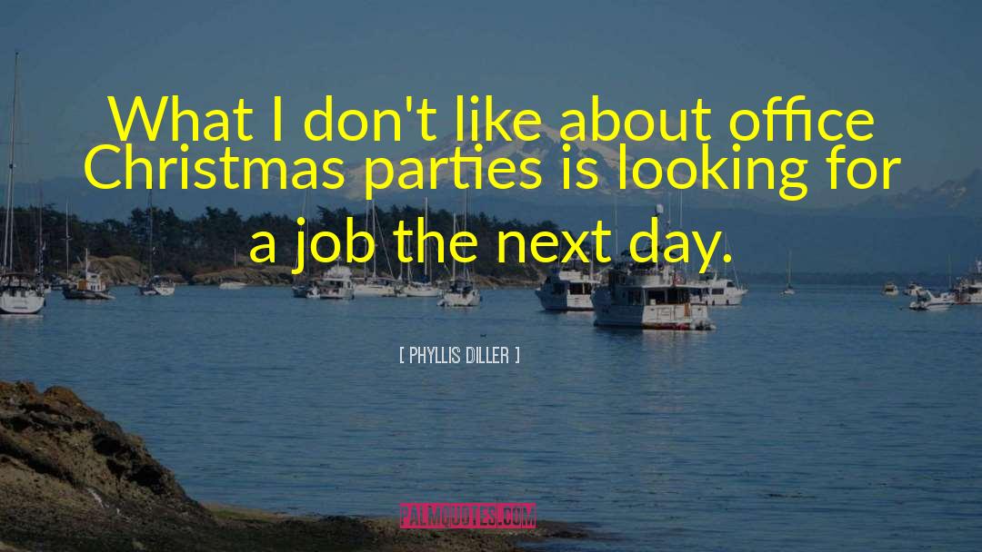 Christmas Parties quotes by Phyllis Diller
