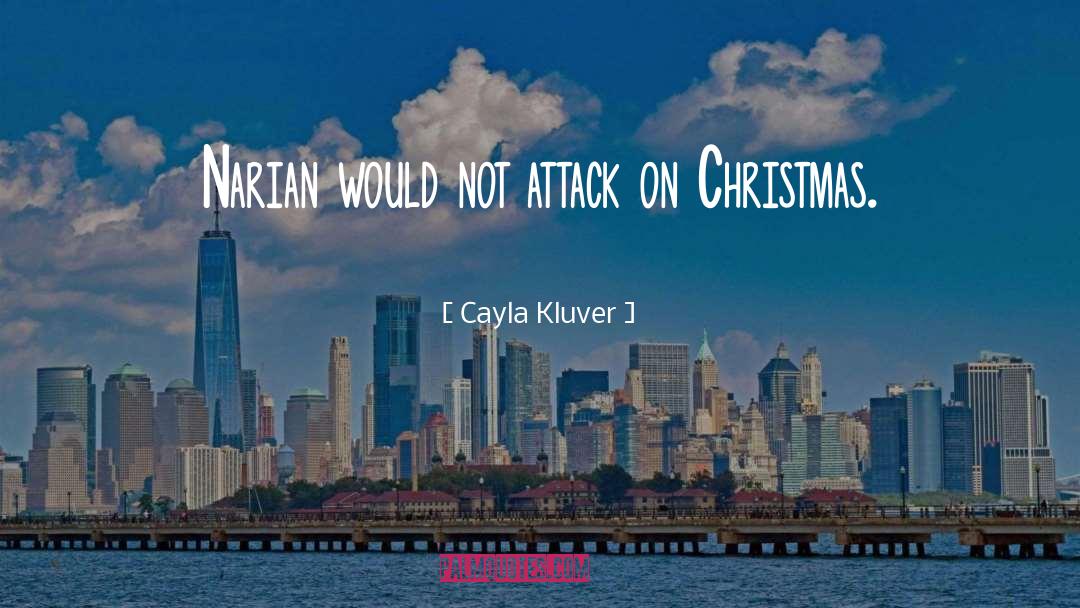 Christmas quotes by Cayla Kluver