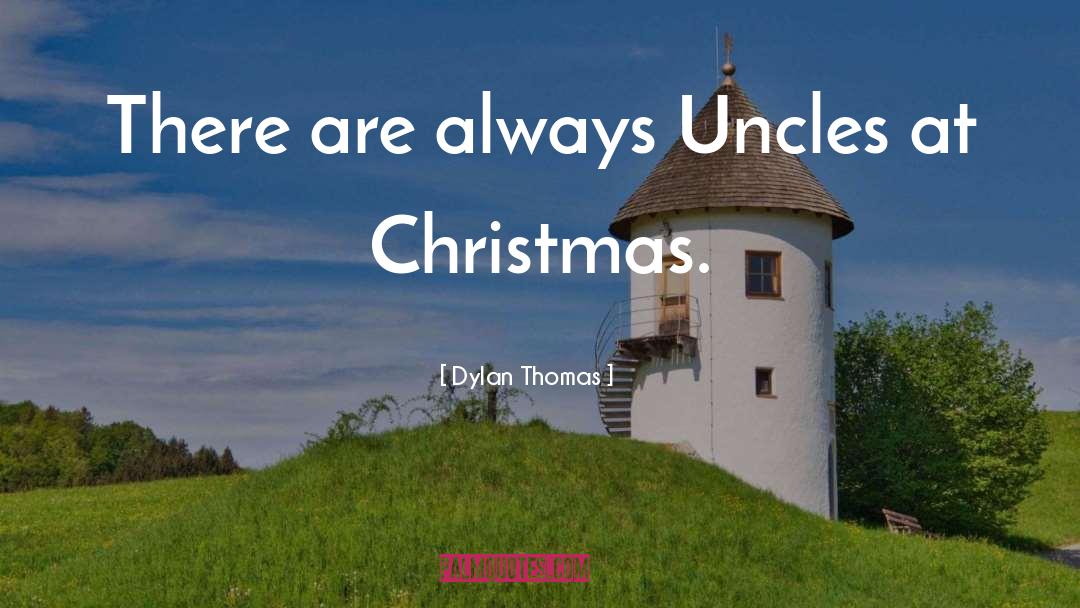 Christmas quotes by Dylan Thomas