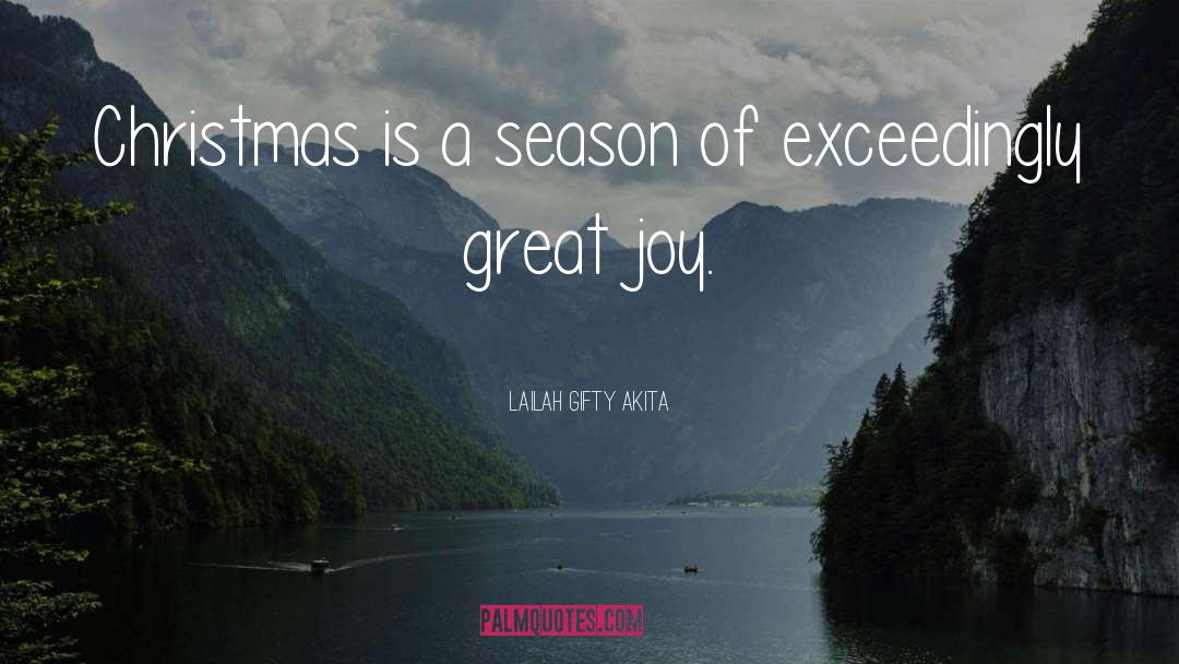 Christmas Season Of Giving quotes by Lailah Gifty Akita