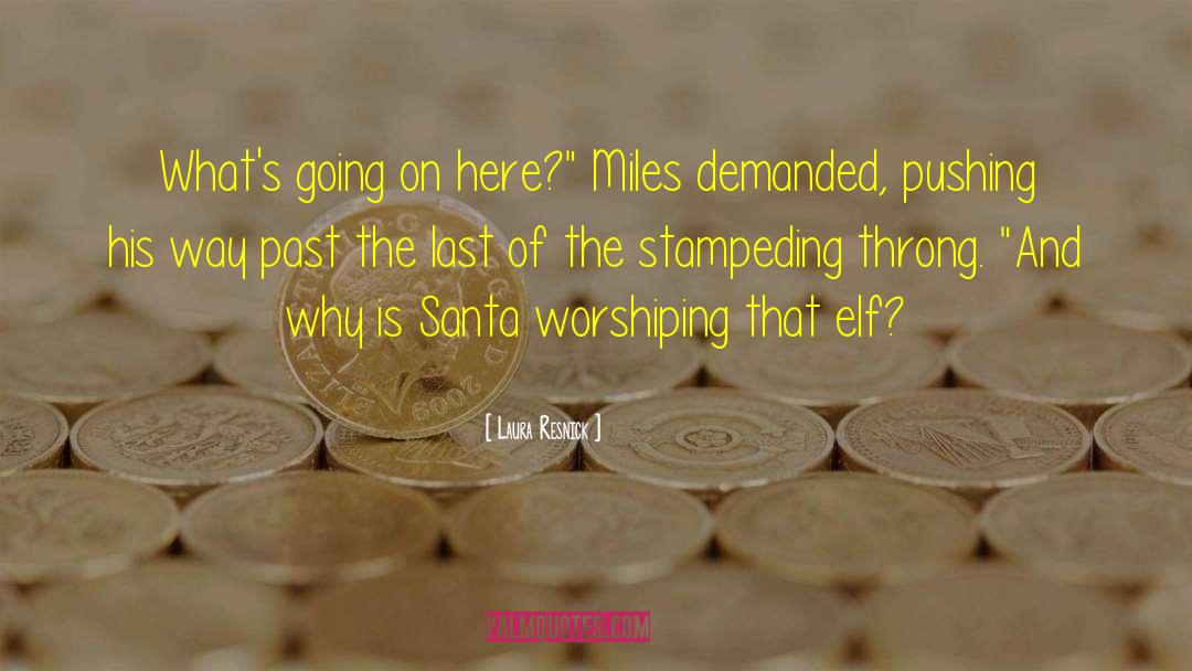 Christmas Shopping quotes by Laura Resnick