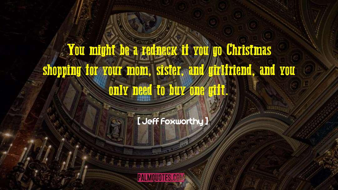 Christmas Shopping quotes by Jeff Foxworthy