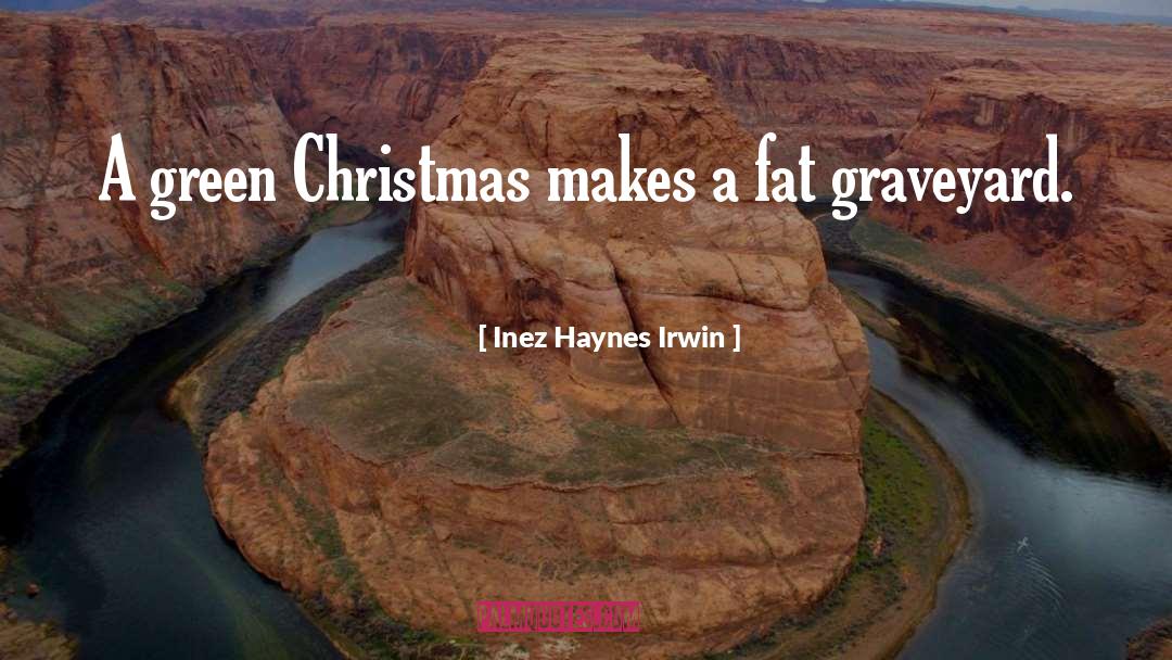 Christmas Stewardship quotes by Inez Haynes Irwin