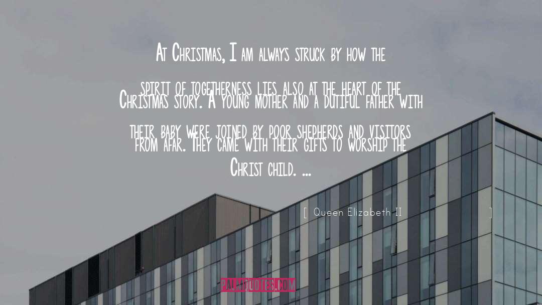 Christmas Story quotes by Queen Elizabeth II