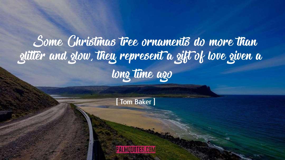 Christmas Thoughts quotes by Tom Baker