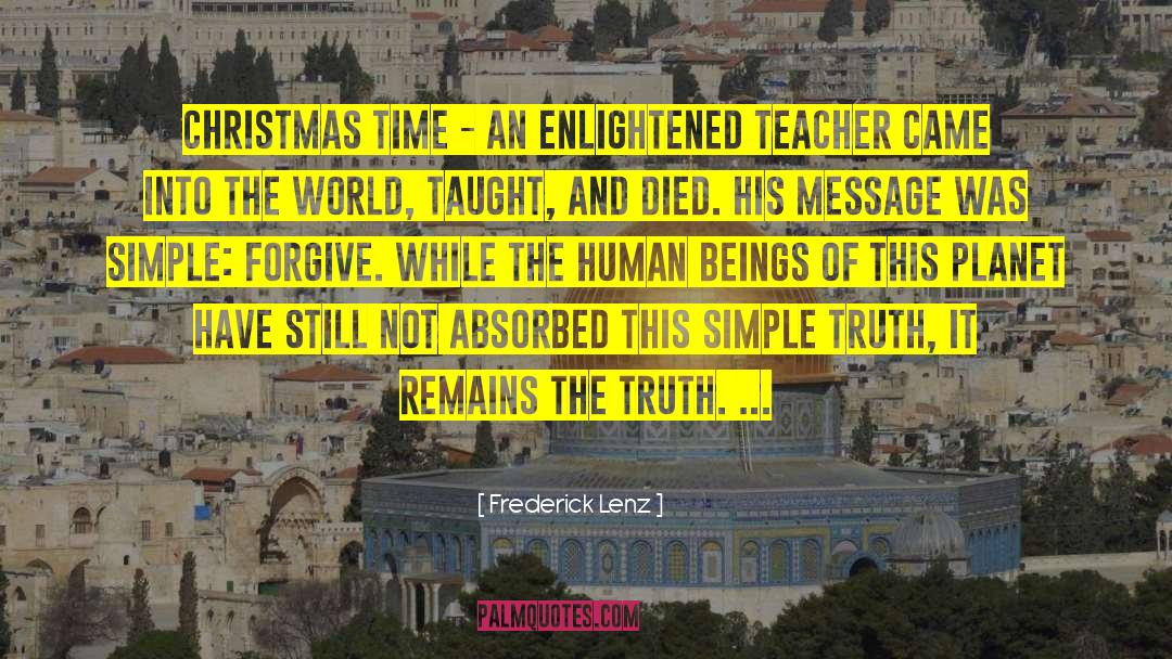 Christmas Time quotes by Frederick Lenz