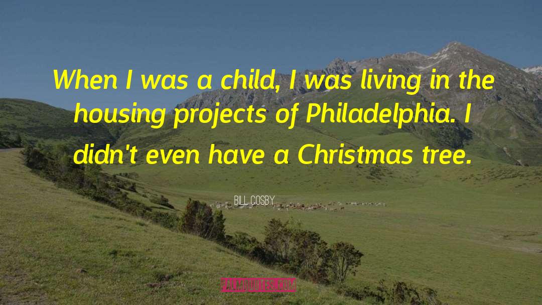 Christmas Tree quotes by Bill Cosby