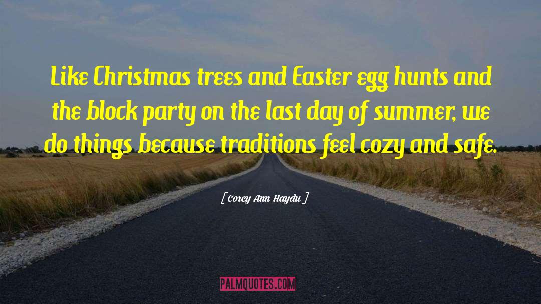 Christmas Trees quotes by Corey Ann Haydu