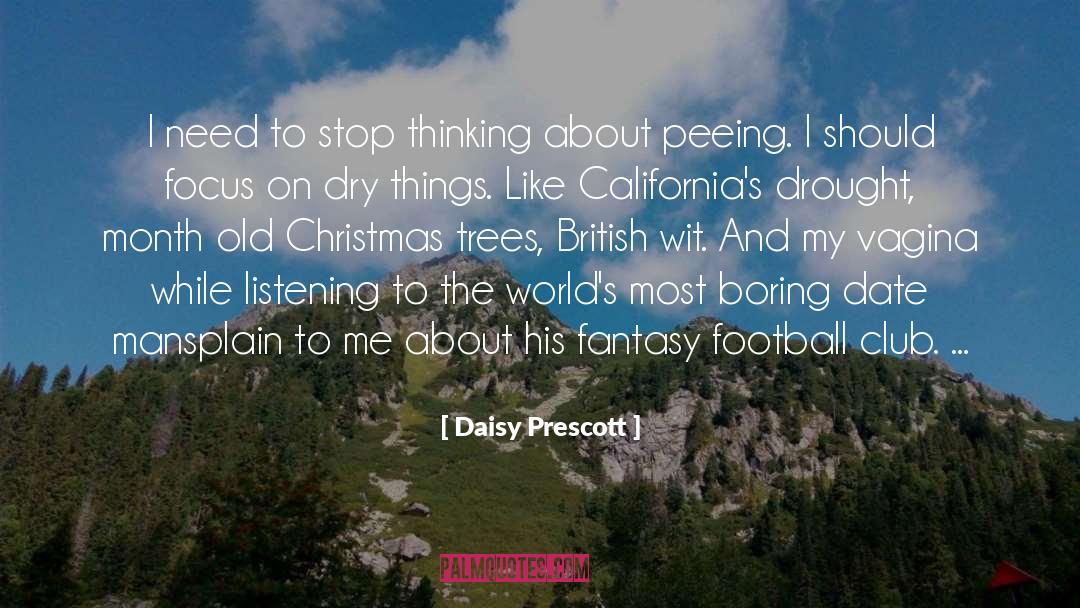 Christmas Trees quotes by Daisy Prescott