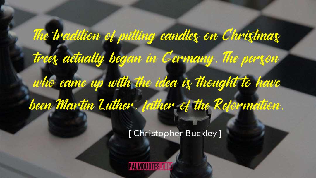 Christmas Trees quotes by Christopher Buckley